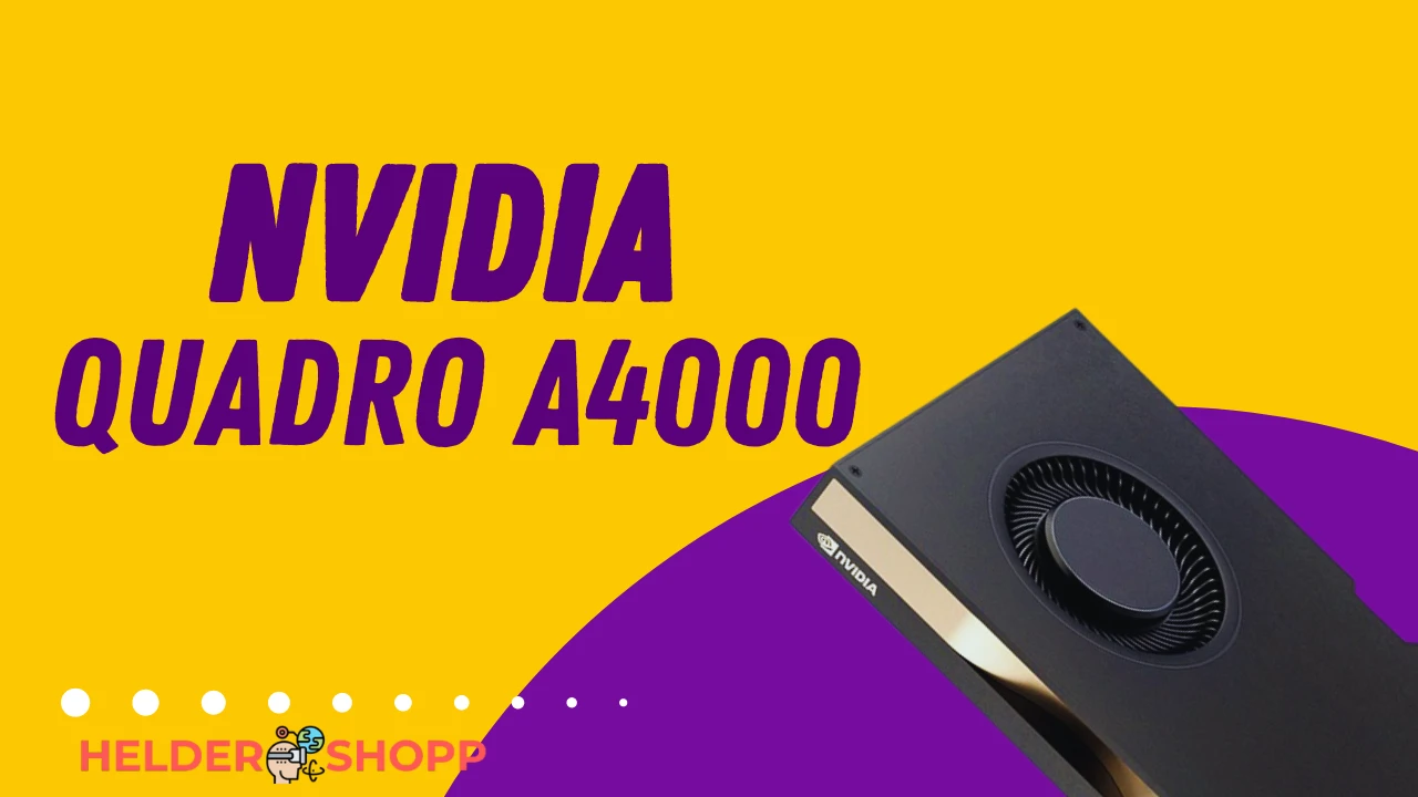 Nvidia Quadro A4000: A Powerful and Versatile GPU for Professionals